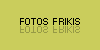 Fotos frikis